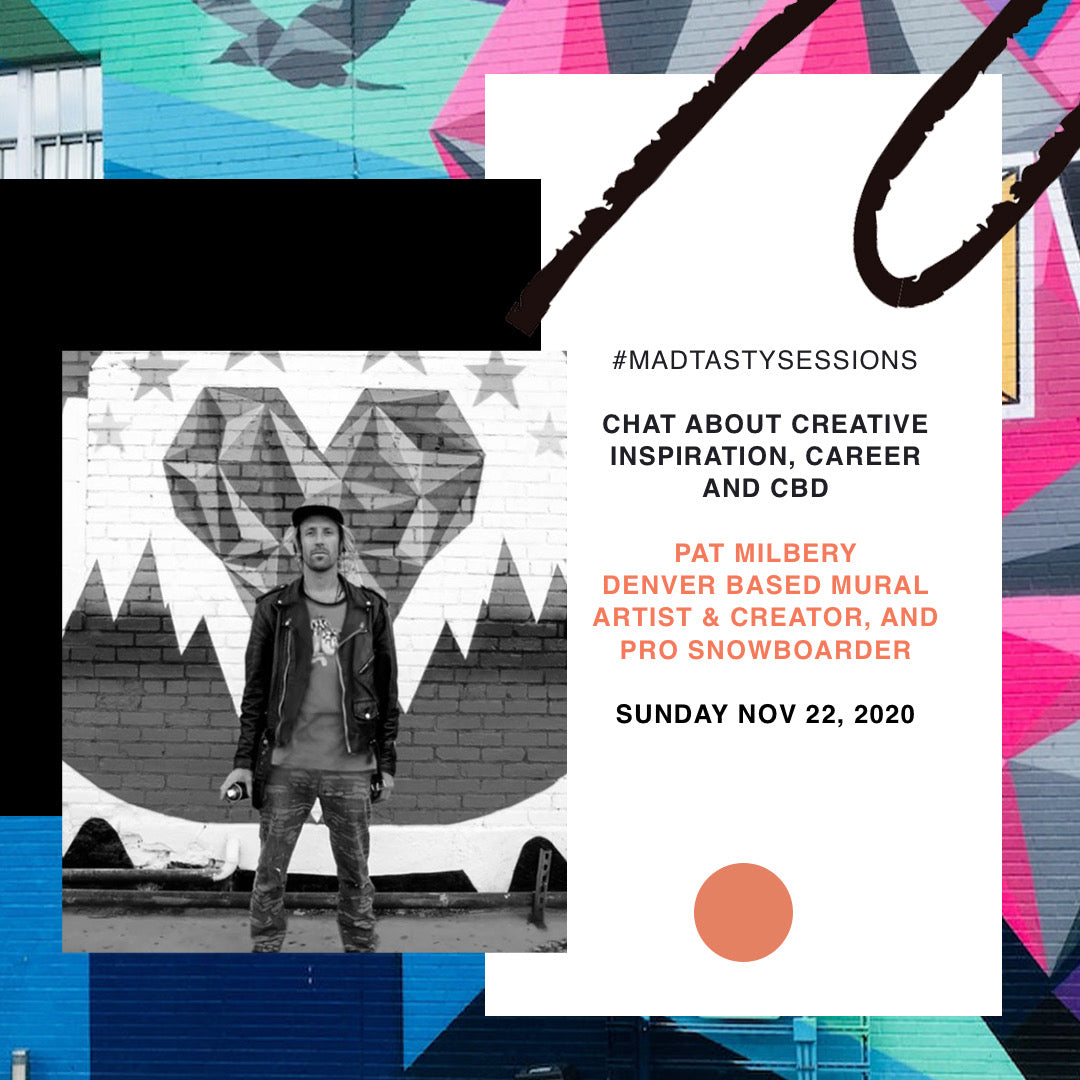 Creative inspiration, career, and CBD with Pat Milbery