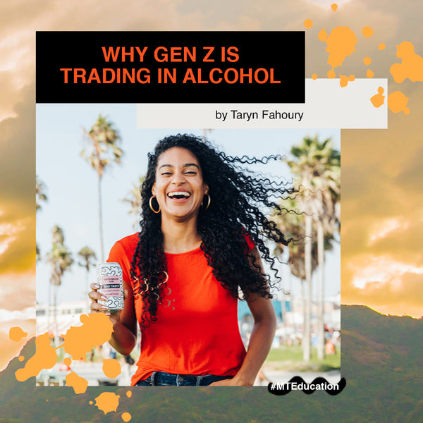 WHY GEN Z IS TRADING IN ALCOHOL FOR CBD - MAD TASTY